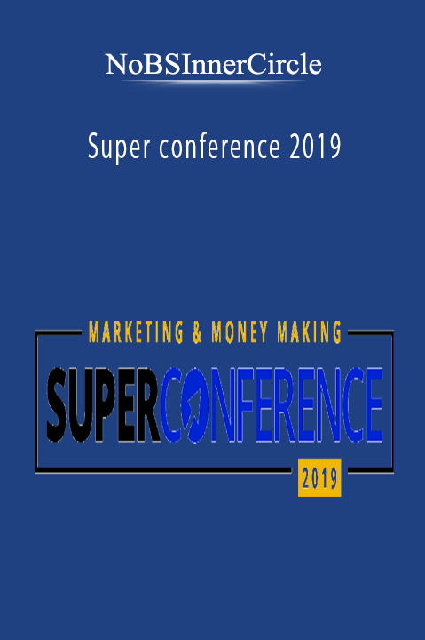 Super conference 2019 – NoBSInnerCircle