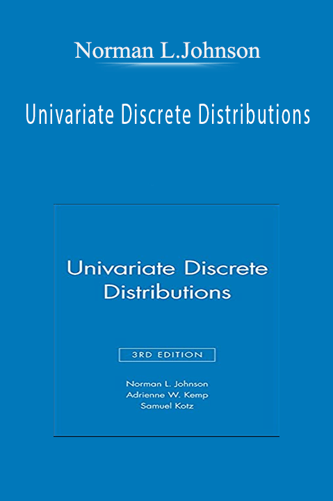 Univariate Discrete Distributions – Norman L.Johnson