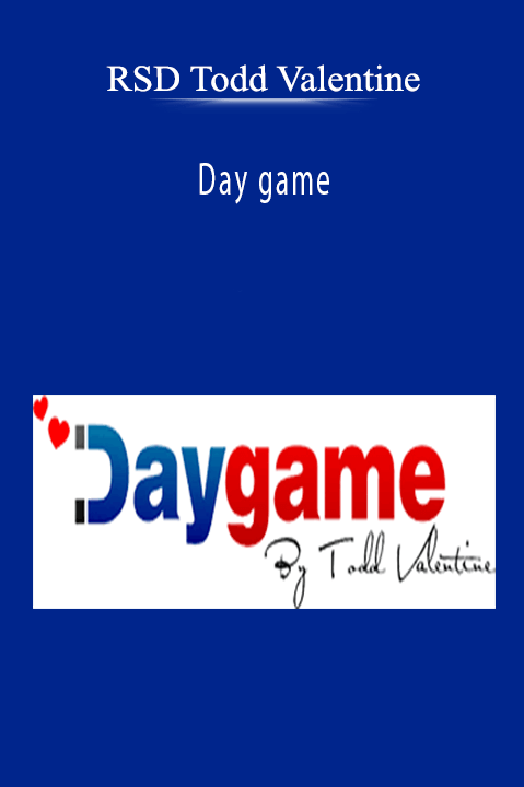 Day game – RSD Todd Valentine