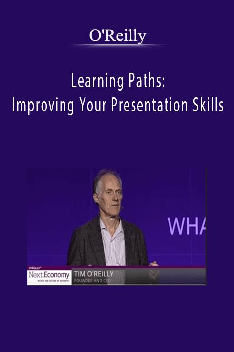 Learning Paths: Improving Your Presentation Skills – O’Reilly