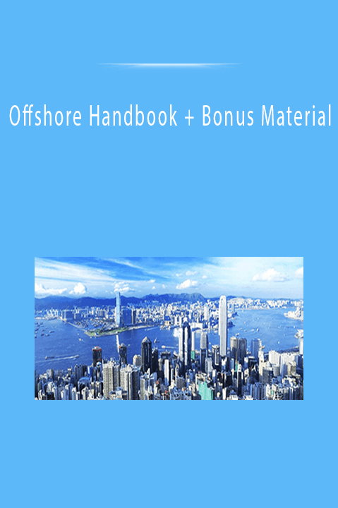 Offshore Handbook + Bonus Material