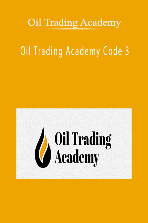 Oil Trading Academy Code 3 – Oil Trading Academy