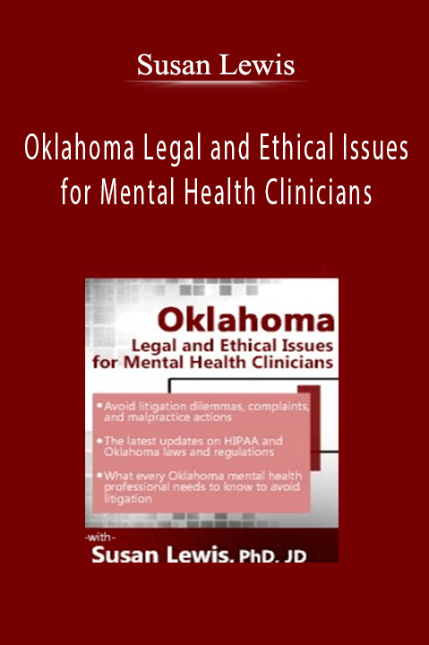 Susan Lewis – Oklahoma Legal and Ethical Issues for Mental Health Clinicians