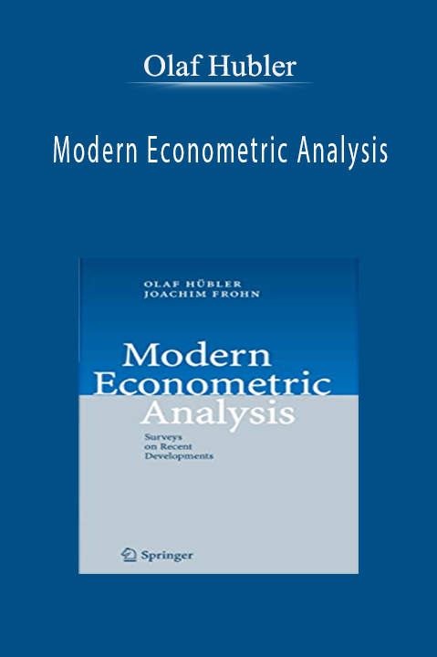 Modern Econometric Analysis – Olaf Hubler