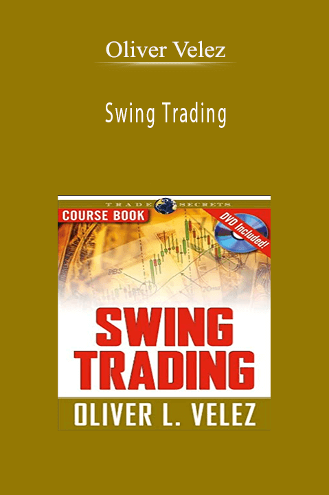 Swing Trading – Oliver Velez