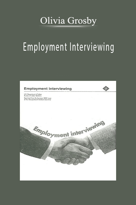 Employment Interviewing – Olivia Grosby