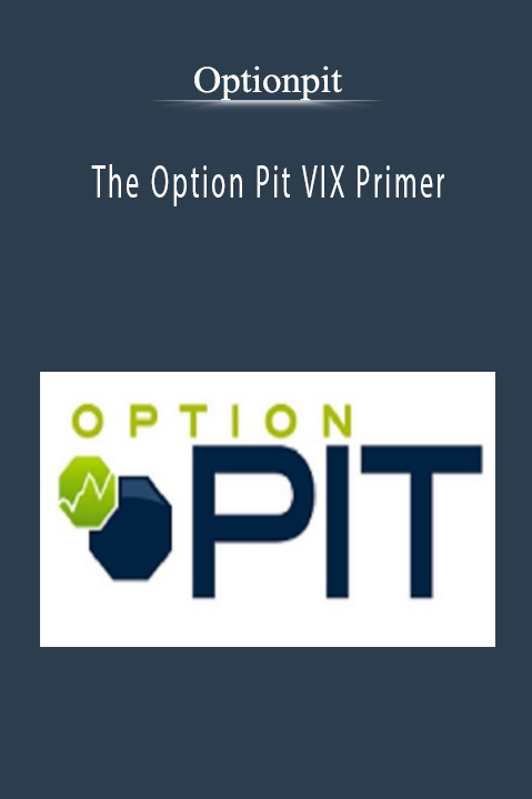 The Option Pit VIX Primer – OptionPit