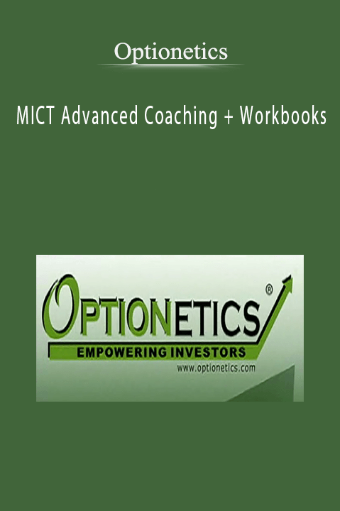 MICT Advanced Coaching + Workbooks – Optionetics