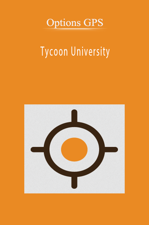 Tycoon University – Options GPS