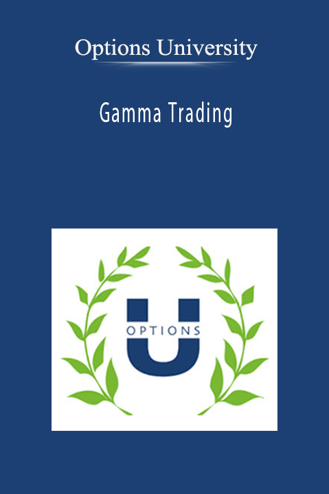 Gamma Trading – Options University