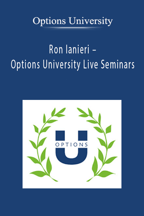 Ron Ianieri – Options University Live Seminars – Options University