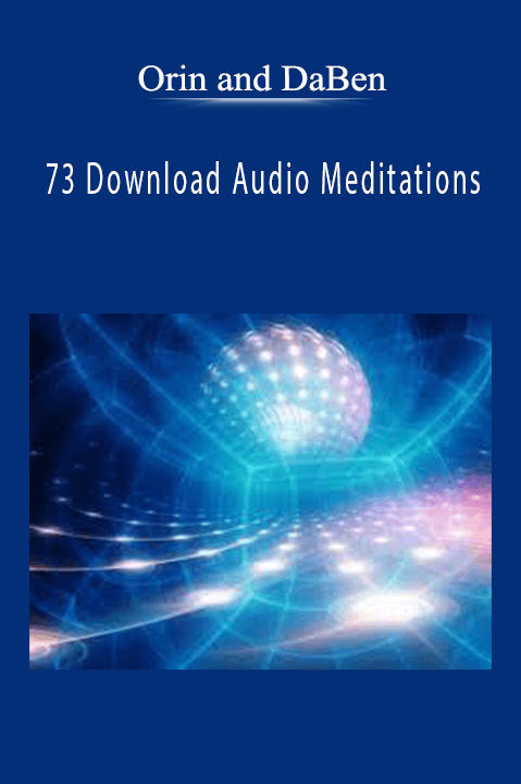 73 Download Audio Meditations – Orin and DaBen