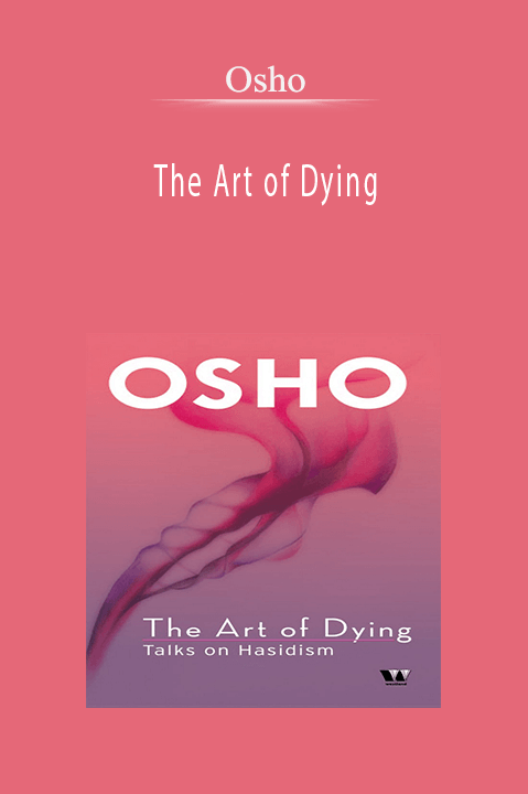 Osho The Art of Dying