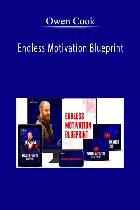 Endless Motivation Blueprint – Owen Cook