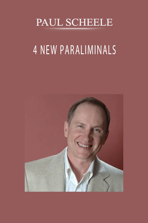 PAUL SCHEELE–4 NEW PARALIMINALS