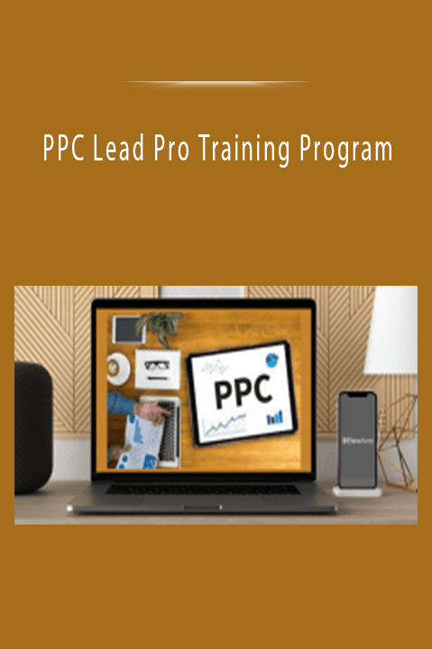 PPC Lead Pro Training Program