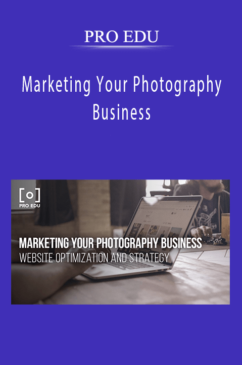 PRO EDU - Marketing Your Photography Business