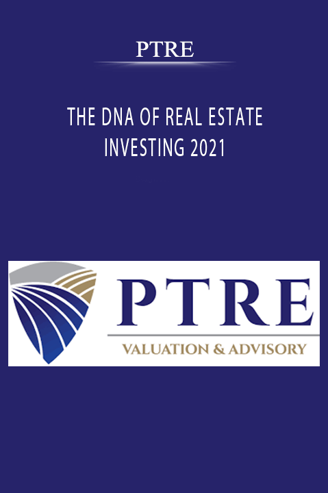 PTRE - THE DNA OF REAL ESTATE INVESTING 2021
