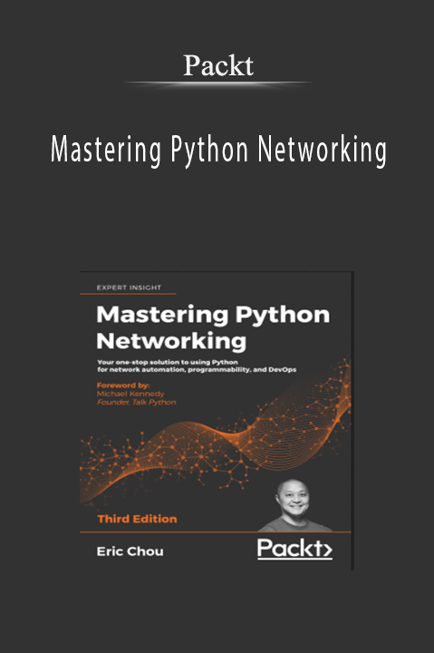 Mastering Python Networking – Packt