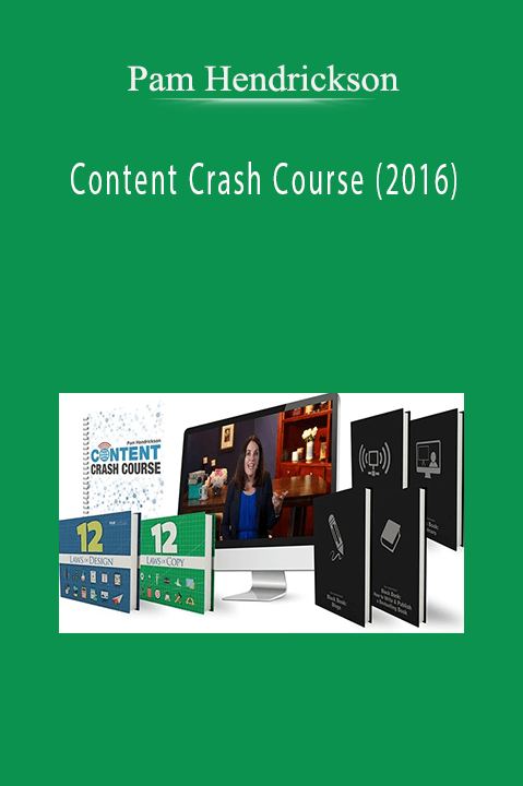 Content Crash Course (2016) – Pam Hendrickson