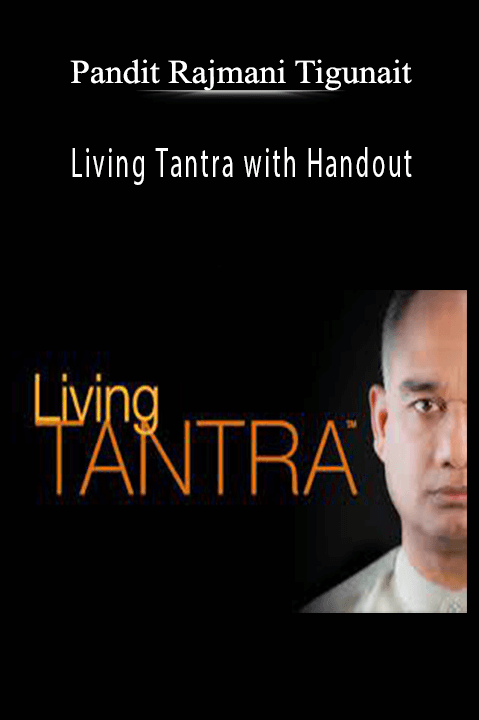 Living Tantra with Handout – Pandit Rajmani Tigunait