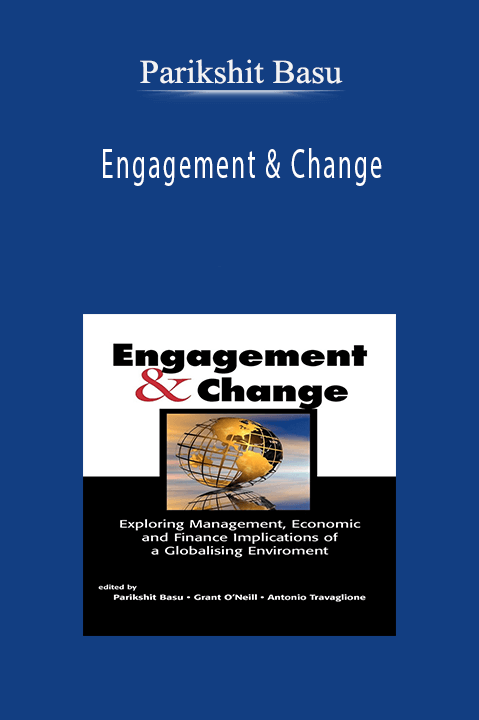 Engagement & Change – Parikshit Basu