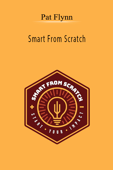 Smart From Scratch – Pat Flynn
