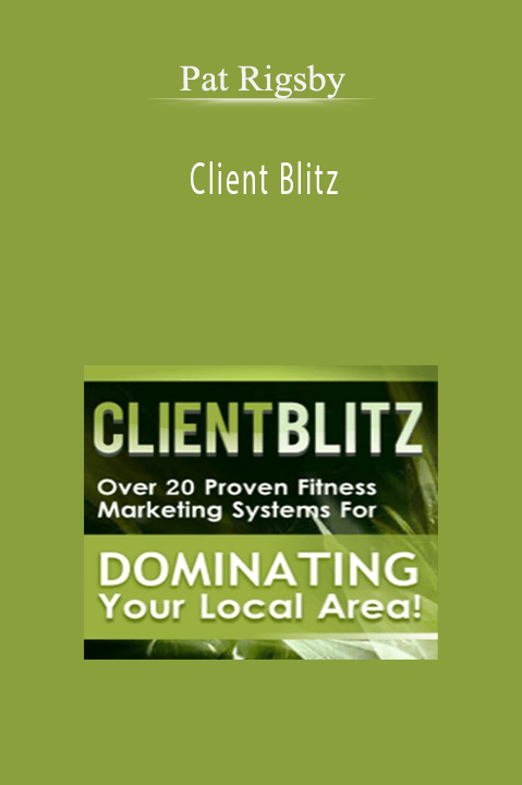 Client Blitz – Pat Rigsby