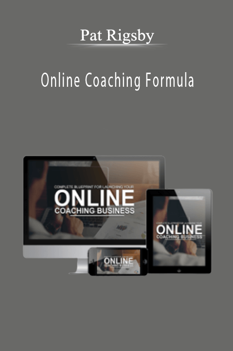 Online Coaching Formula – Pat Rigsby