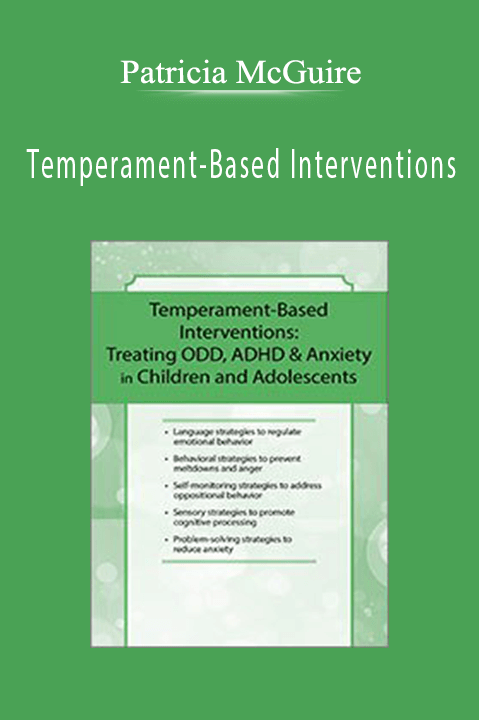Temperament–Based Interventions: Treating ODD