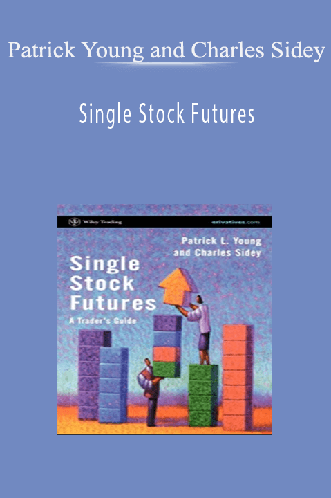 Single Stock Futures – Patrick Young and Charles Sidey