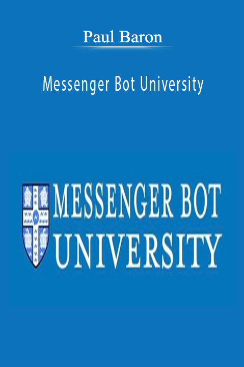 Messenger Bot University – Paul Baron