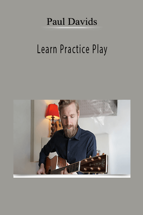 Learn Practice Play – Paul Davids