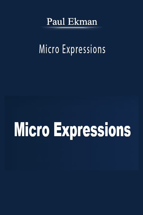 Micro Expressions – Paul Ekman