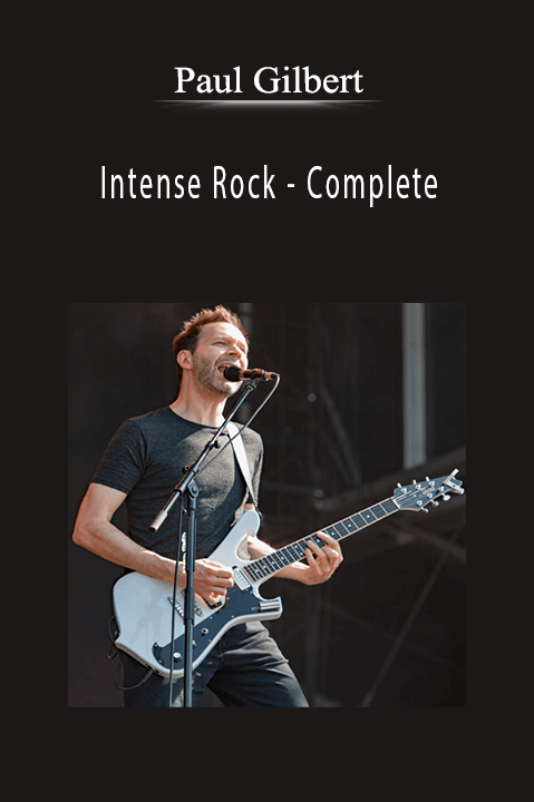 Complete – Paul Gilbert: Intense Rock