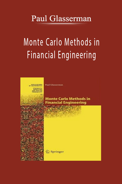 Monte Carlo Methods in Financial Engineering – Paul Glasserman