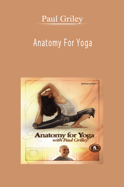 Anatomy For Yoga – Paul Griley