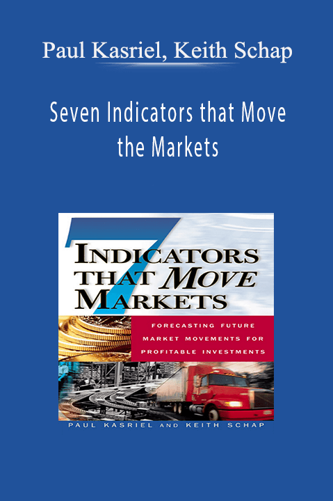 Seven Indicators that Move the Markets – Paul Kasriel