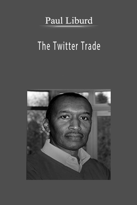 The Twitter Trade – Paul Liburd