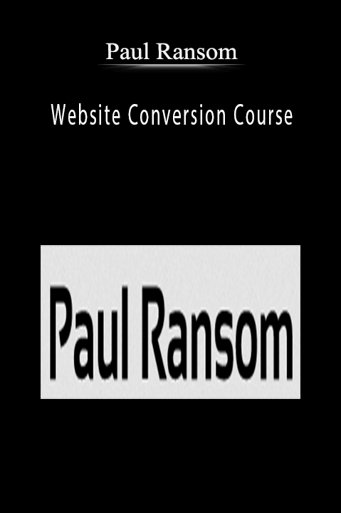 Website Conversion Course – Paul Ransom