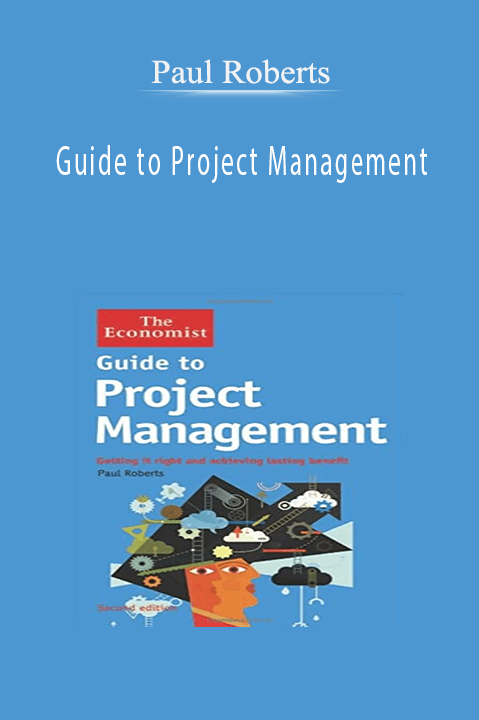 Guide to Project Management – Paul Roberts