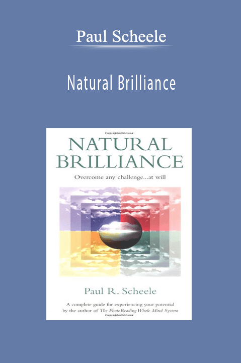 Natural Brilliance – Paul Scheele