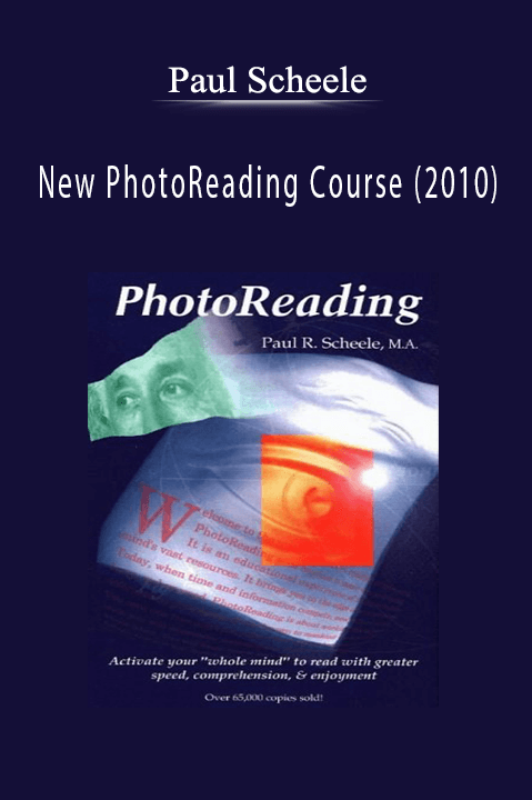 New PhotoReading Course (2010) – Paul Scheele