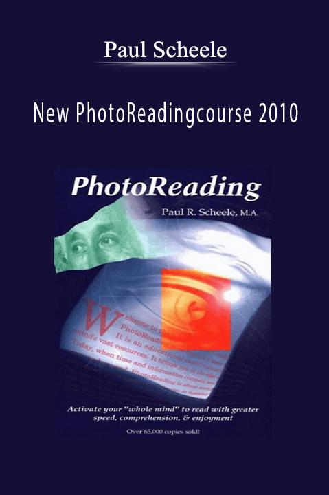 New PhotoReadingcourse 2010 – Paul Scheele