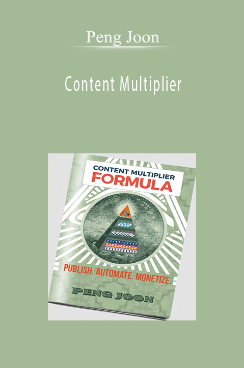 Content Multiplier – Peng Joon