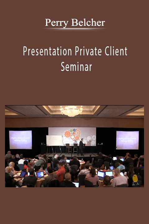 Presentation Private Client Seminar – Perry Belcher