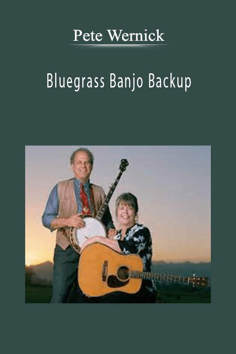 Bluegrass Banjo Backup – Pete Wernick