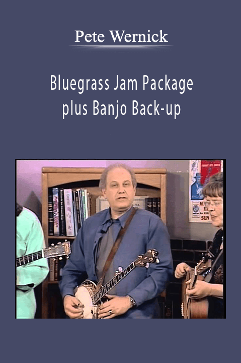 Bluegrass Jam Package plus Banjo Back–up – Pete Wernick