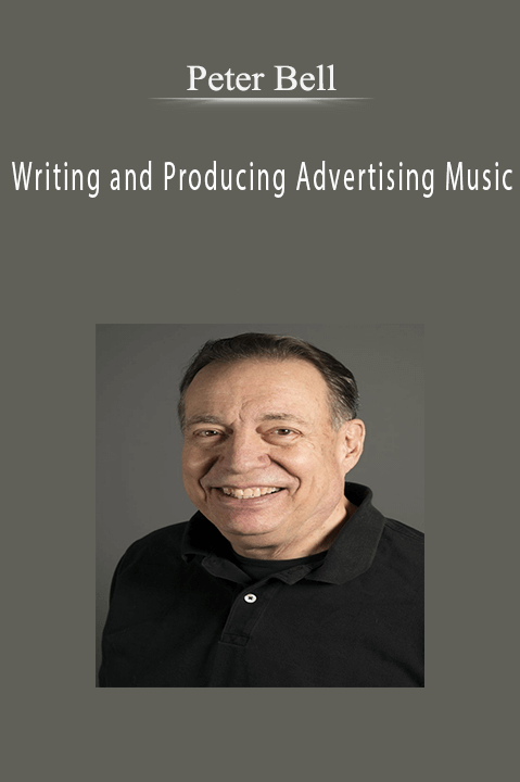 Writing and Producing Advertising Music – Peter Bell