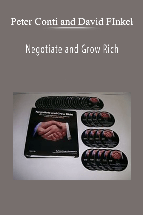 Negotiate and Grow Rich – Peter Conti and David FInkel